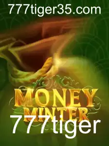 MoneyMinter: O Jogo de Azar que Está Redefinindo o Mercado com a Palavras-Chave 777tiger